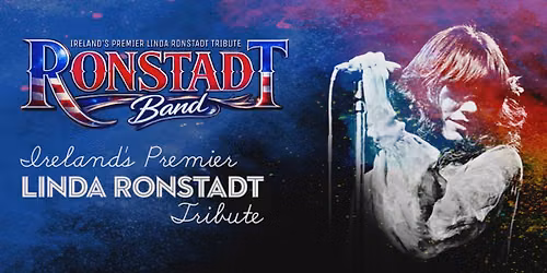 Ronstadt - Mermaid Arts Centre Bray Sat.04th July 2026