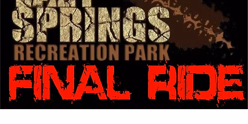 LAZY SPRINGS FINAL RIDE