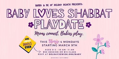 BABY LOVES SHABBAT *Spring Session*