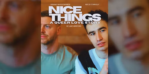 NICE THINGS: A Queer Love Story
