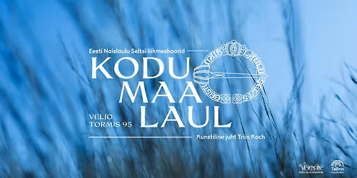 Veljo Tormis 95 - "KODU\/ MAA\/ LAUL"