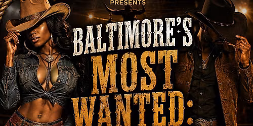 BALTIMORE\u2019S MOST WANTED: RODEO STYLE