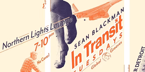 In Transit Tuesdays - Sean Blackman (Every Tuesday)