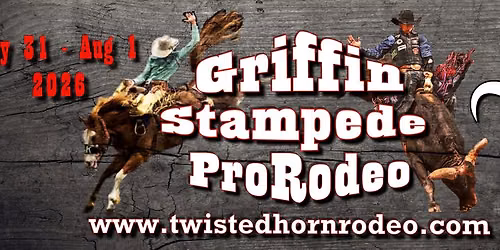Griffin Stampede Pro Rodeo (Fri & Sat \/ 2-Day Event\/ \t7:30 start time both nights)