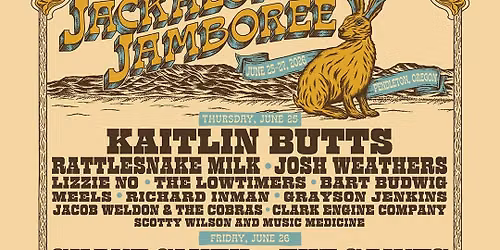 Jackalope Jamboree: Shane Smith and The Saints Summer Dean & Ellis Bullard - Friday