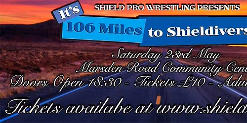 It's 106 Miles to Shieldiversary '26