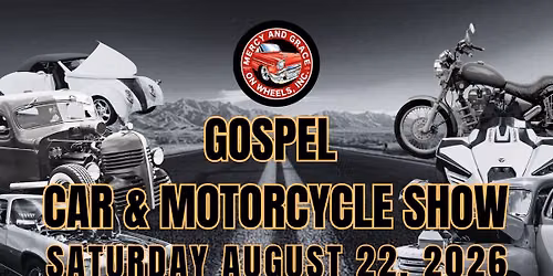 18th Annual Gospel Car & Motorcycle Show 