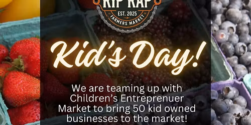 Kid's Day at the Rip Rap Farmer's Market