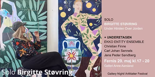 Solo Birgitte St\u00f8vring l Underetagen Sennels, Finne & S\u00f8ndberg l Galleri Anne Aarsland
