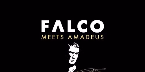 FALCO MEETS AMADEUS | Graz