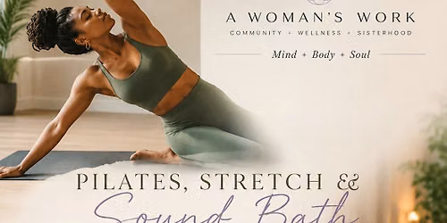 Pilates Stretch + Sound Bath