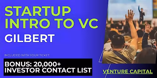 Startup Intro to VC: Guide for Gilbert Founders