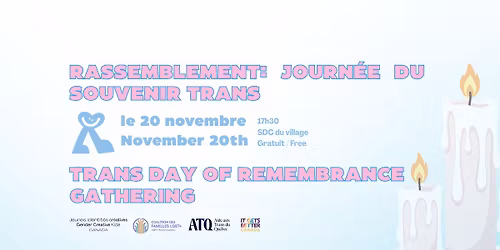 Rassemblement:Journ\u00e9e du souvenir trans - Trans Day of Remembrance Gathering