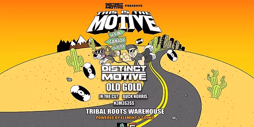 Tribal Roots presents DISTINCT MOTIVE on tour