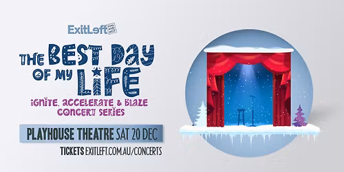 Best day of my life - Christmas Concert Series