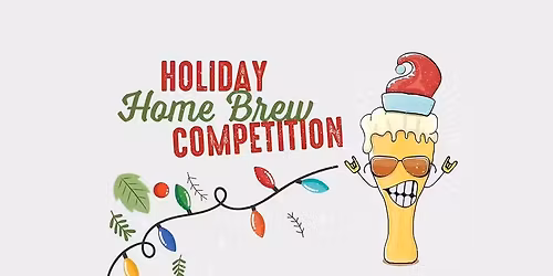 Holiday Home Brew & Ugly Sweater Party 