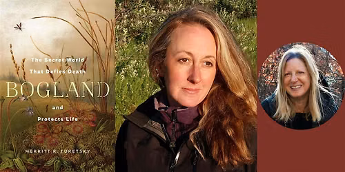 Merritt R. Turetsky -- "Bogland," with Hillary Rosner