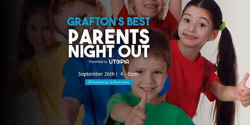 Grafton's Best Parents Night Out