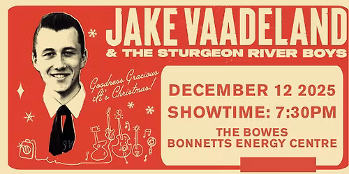Jake Vaadeland & The Sturgeon River Boys: Goodness Gracious, It's Christmas!