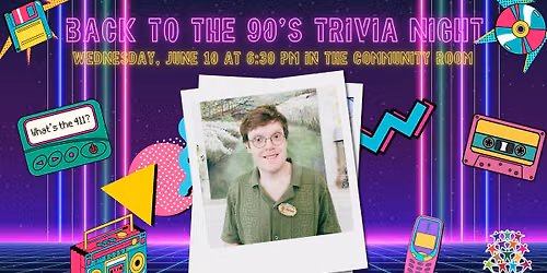 Back to the 90\u2019s Trivia Night