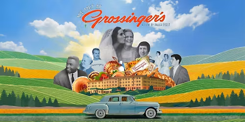 "WE MET AT GROSSINGER'S"  in Encino