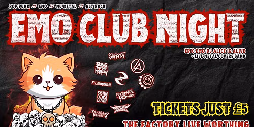 EMO CLUB NIGHT \/\/ WORTHING \/\/ 21.08.2026
