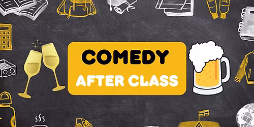 Comedy After Class - A FREE Stand-up Show