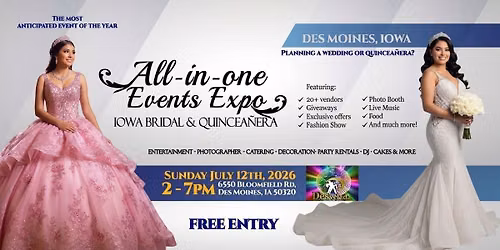 All In One Events Expo: Iowa Bridal and Quincea\u00f1era 