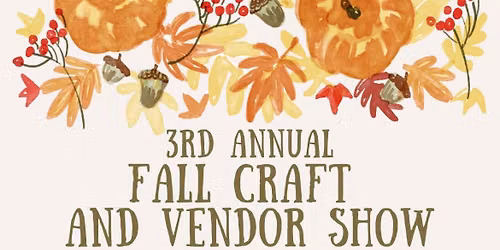 3rd Annual DK\/K Fall Craft and Vendor Show