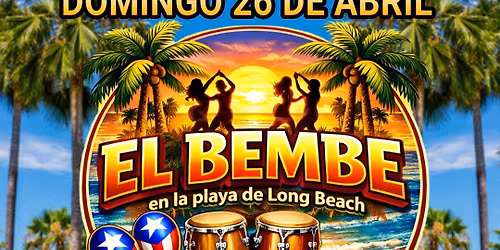 EL BEMBE EN LONG BEACH 
