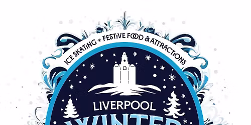 Liverpool Winter Festival - Pier Head 
