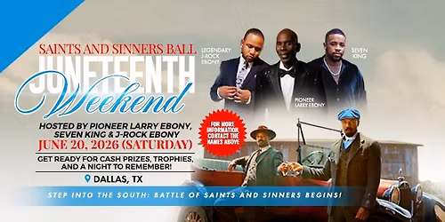 Saints and Sinners Ball - Juneteenth Weekend Celebration