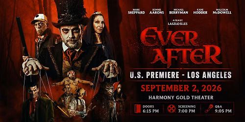 EVER AFTER HORROR MOVIE - \u2028US PREMIERE