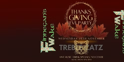 Thanksgiving Eve Party with the Treble Catz - LIVE MUSIC