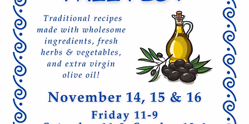 Greek Cuisine Fall Fest - Homemade Greek Food! - Open to all - Eat in or Take Out!
