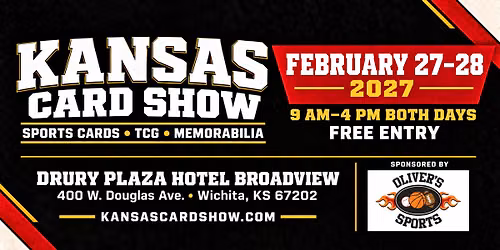 Kansas Card Show \u2013 Wichita | February 27\u201328, 2027