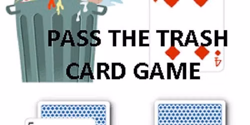 Pass the Trash-Card Game\/Potluck Old Senior Center 2285 Trane Rd Bullhead City, AZ