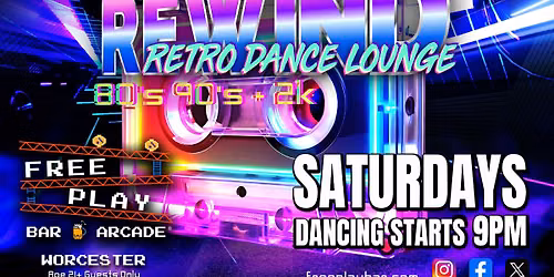 Saturday Night Dance Party @ Freeplay Bar Arcade - Worcester!