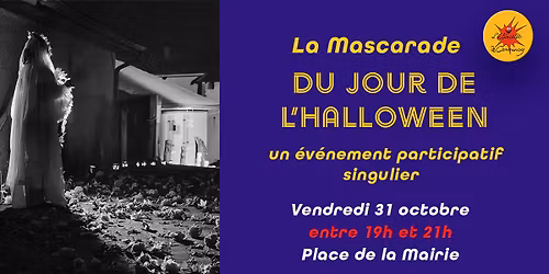 La Mascarade du Jour de l'Halloween