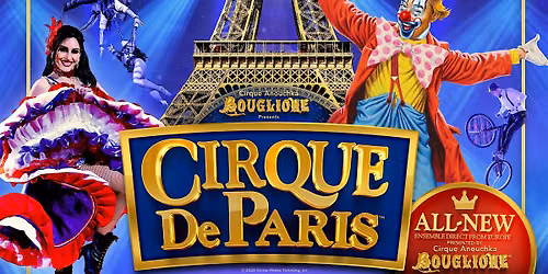 Thu Jul 9 | Wilkes-Barre, PA | 7:00PM | Cirque de Paris