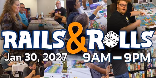 Rails & Rolls 2027 | Sanford Tabletop Gaming Convention