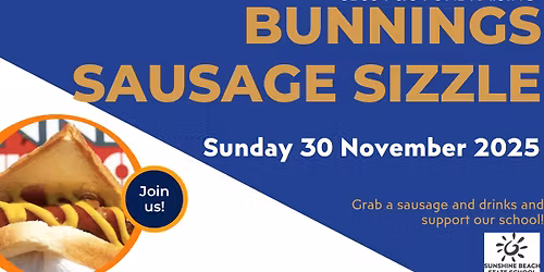 P&C fundraiser - Bunnings Sausage Sizzle!