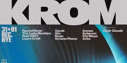 KROM NYE : Laure Croft, The Lady Machine & Rachel Noon, Ruiz OSC1 \/\/ KALT