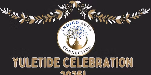 Yuletide Celebration 2025! (Winter Solstice)