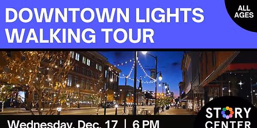 Downtown Lights Walking Tour