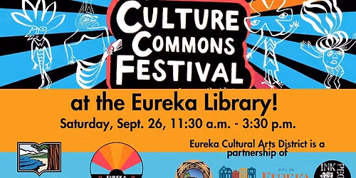Culture Commons Festival at the Eureka Library