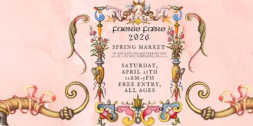 Faerie Faire: Spring Market 2026