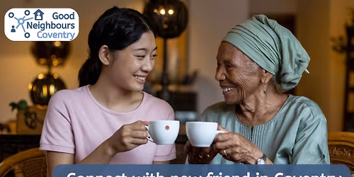 Befriend a lonely older person in Coventry - Volunteer info session 
