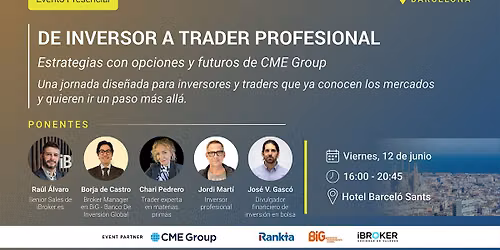 De Inversor a Trader Profesional | Evento gratuito en Barcelona