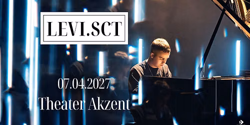 Levi.Sct | 2026 | Theater Akzent Wien